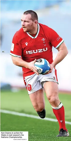  ?? HUW EVANS AGENCY ?? Ken Owens in action for Wales in last season’s Six Nations Championsh­ip.