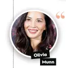  ??  ?? Olivia
Munn