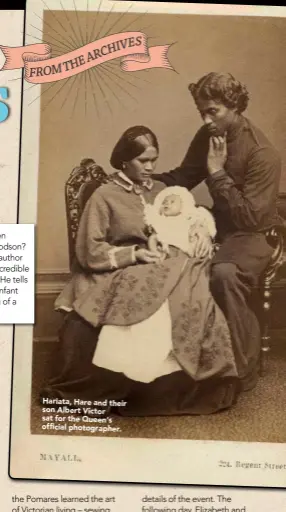  ??  ?? Hariata, Hare and their son Albert Victor sat for the Queen’s official photograph­er.