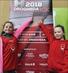  ??  ?? Aine Carroll and Ruby Berrill at the Launch of the Drogheda 10K Run.