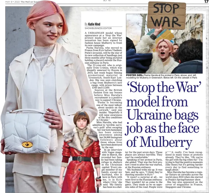  ?? ?? POSTER GIRL: Pasha Harulia at the protest in Paris, above, and, left, modelling for Mulberry in Greenwich. Below left: On the catwalk in Paris