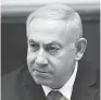  ??  ?? Israeli Prime Minister Benjamin Netanyahu