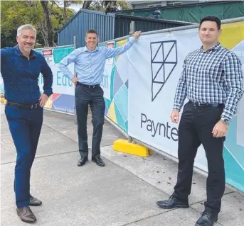  ??  ?? ADDING EXPERTISE: Michael Koen (right) with Sean O'brien and Ashley Lowe, who have been appointed to the board of national constructi­on company Paynters and will bring their skills and experience to guiding the business in the future.