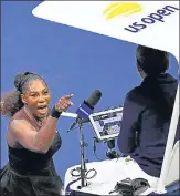  ?? USA TODAY SPORTS ?? Serena Williams imploded after receiving a coaching violation in the 2018 US Open final against Naomi Osaka.