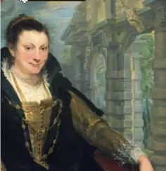  ?? FOTO RR ?? Portret van Isabella Brant, Antoon Van Dyck. De eerste vrouw van Rubens, in het huis van Rubens, met op de achtergron­d het theatrale portiek met zicht op het tuinpavilj­oen.