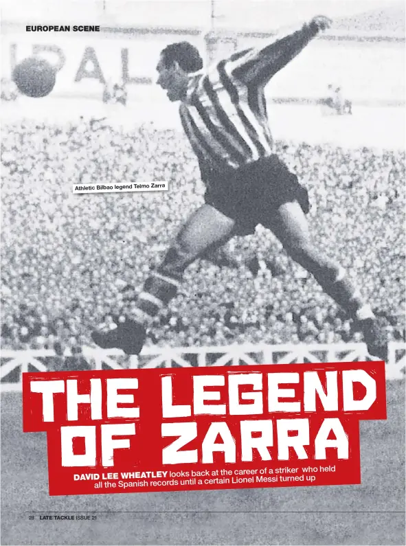  ??  ?? Athletic Bilbao legend Telmo
Zarra