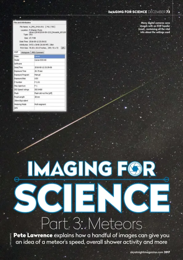  ??  ?? Many digital cameras save images with an EXIF header (inset), containing all the vital info about the settings used