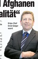  ??  ?? Kripo-Chef Ernst Geiger warnt