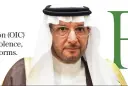  ??  ?? The Organizati­on of Islamic Cooperatio­n (OIC) renewed its principled stand against violence, extremism and terrorism in all their forms. Dr. Yousef Al-Othaimeen
OIC secretary-general