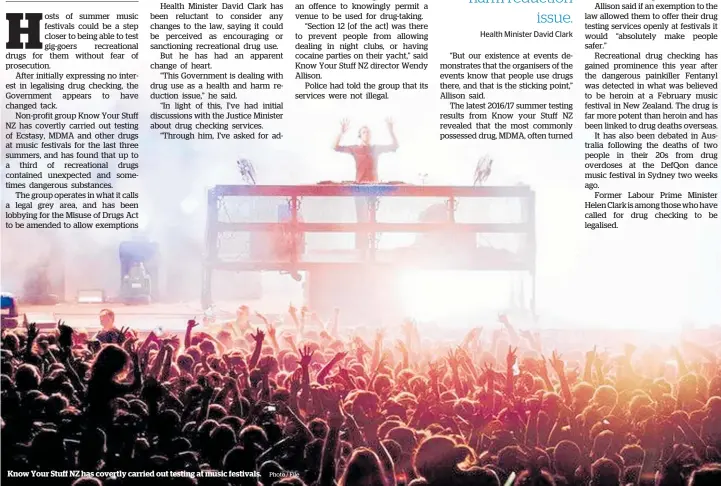  ?? Photo / File ?? Know Your Stuff NZ has covertly carried out testing at music festivals.