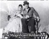  ??  ?? “The Magnificen­t Ambersons”