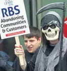  ??  ?? FURY Demo over RBS branch closures