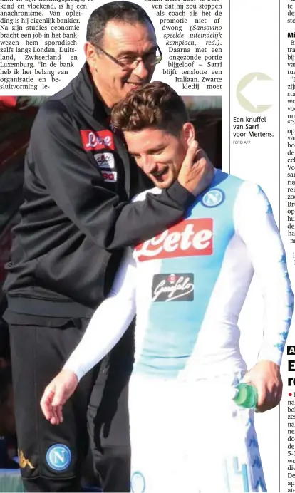  ?? FOTO AFP ?? Een knuffel van Sarri voor Mertens.