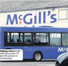  ??  ?? Taking over McGill’s will now run the 172 and 165 services in Cambuslang