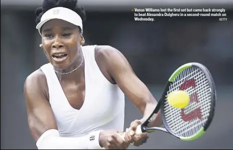 ?? GETTY ?? Venus Williams lost the first set but came back strongly to beat Alexandra Dulgheru in a secondroun­d match on Wednesday.