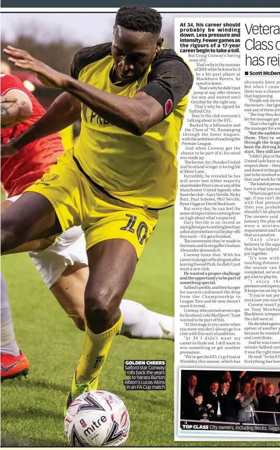  ??  ?? GOLDEN CHEERS Salford star Conway rolls back the years to harass Burton Albion’s Lucas Akins in an FA Cup match