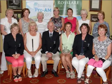  ??  ?? The Rosslare President’s prize to the ladies presentati­on. Back (from left): Anne O’Leary, Chris White, Mary Maguire, Eleanor O’Connor, Catherine Young, Trish Devereux, Eilis Kavanagh. Front (from left): Doreen McGovern, Mairéad Browne, Jim Hennessy...