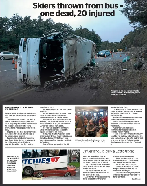  ??  ?? Occupants of this bus were airlifted to Waikato Hospital after yesterday’s crash. LIZ BROOKER/STUFF