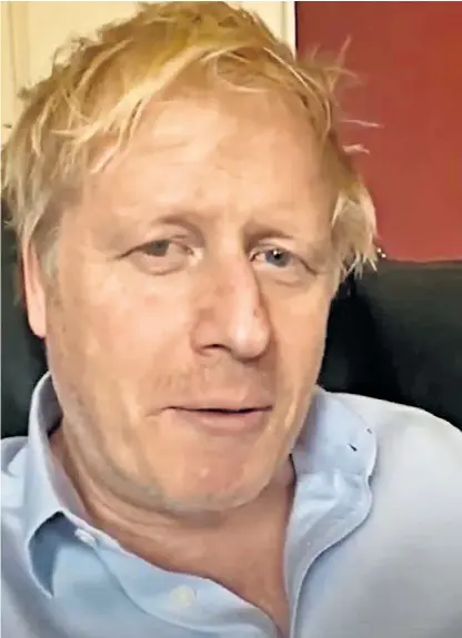  ??  ?? Boris Johnson described in a video message on Friday how he was still suffering from Covid-19 symptoms. Colleagues had urged him to focus on his recovery