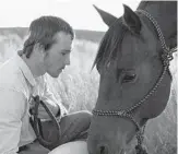 ?? SONY PICTURES CLASSICS ?? Brady Jandreau as Brady Blackburn in “The Rider.”