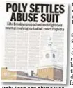  ??  ?? Poly Prep sex abuse was chronicled extensivel­y
by The News.