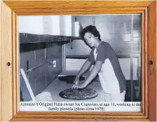  ??  ?? A 1978 photo shows Joe Ciaravino at the age of 13 working at Antonino’s in South Windsor.