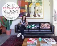  ??  ?? 2017
RENOVATION
OF THE YEAR WHOLE HOUSE l SINGLE ROOM
l SMALL PROJECT Win amazing furniture prizes from DFS – see p68
for details