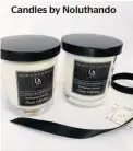  ??  ?? Candles by Noluthando