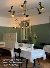  ?? ?? Geheimtipp in Kleinbasel: Das Restaurant «Zum Wilde Maa».