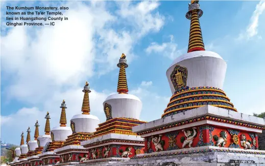  ??  ?? The Kumbum Monastery, also known as the Ta’er Temple, lies in Huangzhong County in Qinghai Province. — IC