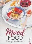  ?? FOTO: CHRISTIAN VERLAG ?? „Mood Food“