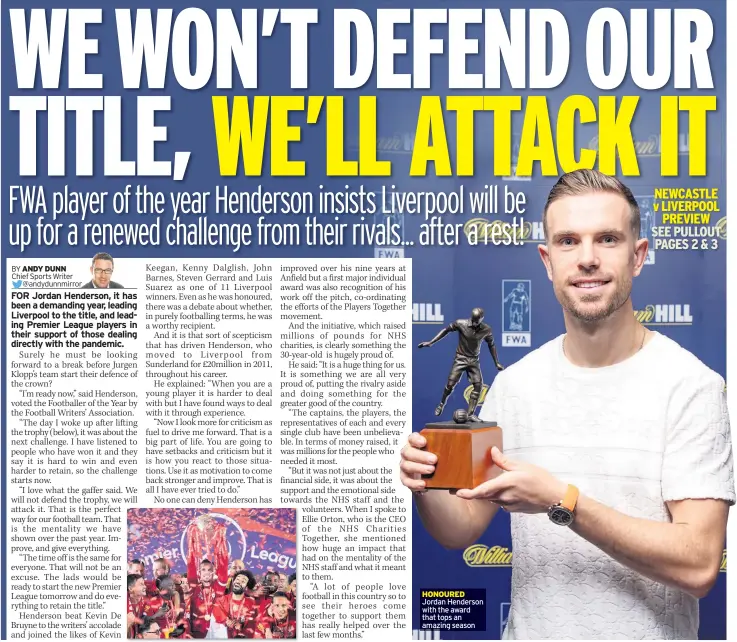  ??  ?? HONOURED Jordan Henderson with the award that tops an amazing season