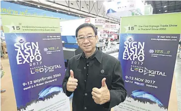  ??  ?? Mr Sakkachat believes Thailand has the potential to be the digital signage hub of Asean.