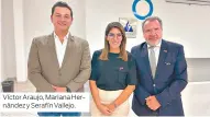  ?? Víctor Araujo, Mariana Hernández y Serafín Vallejo. ??