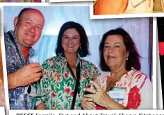  ?? ?? REECE Farmilo, Out and About Travel; Sharyn Kitchener, Mosman Travel; and Jigsaw Travel’s Felicity Moss.