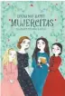  ??  ?? ¿Cuál es su libro favorito?
Mujercitas, de Louisa May Alcott.