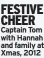  ?? ?? FESTIVE CHEER Captain Tom with Hannah and family at Xmas, 2012