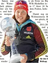  ?? Foto: dpa ?? Laura Dahlmei er mit der gro ßen Kristallku­gel für den Sieg im Gesamt Weltcup.