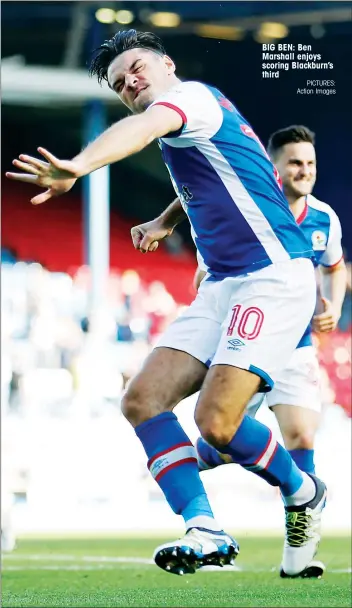  ?? PICTURES: Action Images ?? BIG BEN: Ben Marshall enjoys scoring Blackburn’s third