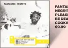  ??  ?? FANTASTIC NEGRITO PLEASE DON’T BE DEAD COOKING VINYL $9.89