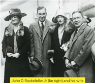  ??  ?? John D Rockefelle­r Jr (far right) and his wife
Abby (far left) with family members