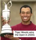  ??  ?? Tiger Woods wins the Open in 2000.