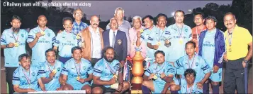  ??  ?? C Railway team with the offcials after the victory