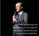  ??  ?? Durante el mensaje de bienvenida se recordaron los logros obtenidos por Comunidad MAPFRE.