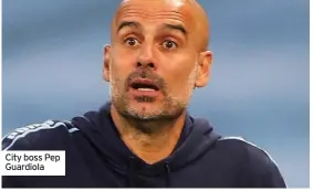  ??  ?? City boss Pep Guardiola