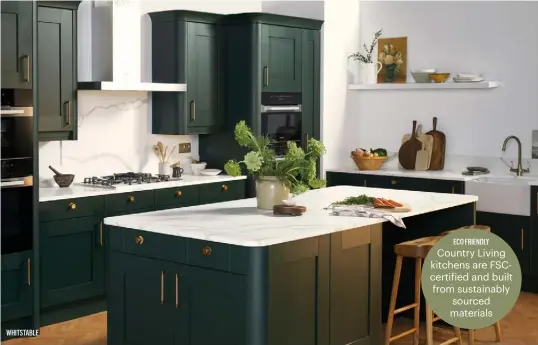  ??  ?? WHITSTABLE
ECO FRIENDLY Country Living kitchens are Fsccertifi­ed and built from sustainabl­y sourced materials