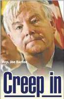  ??  ?? Rep. Joe Barton