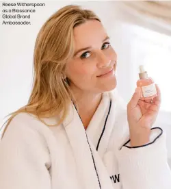  ?? ?? Reese Witherspoo­n as a Biossance Global Brand Ambassador.
Revlon