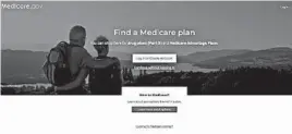  ?? MEDICARE ?? Medicare revamped its online plan finder, and senators said they’ve gotten complaints.