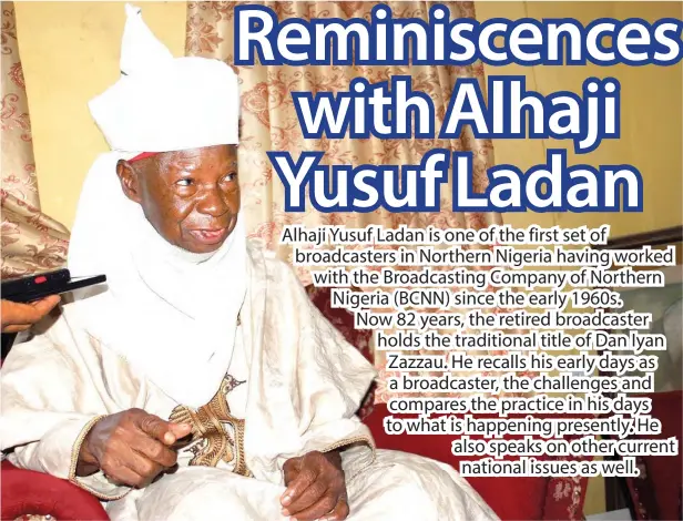  ??  ?? Alhaji Yusuf Ladan